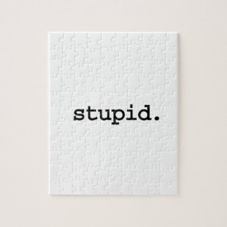 stupid. pussel