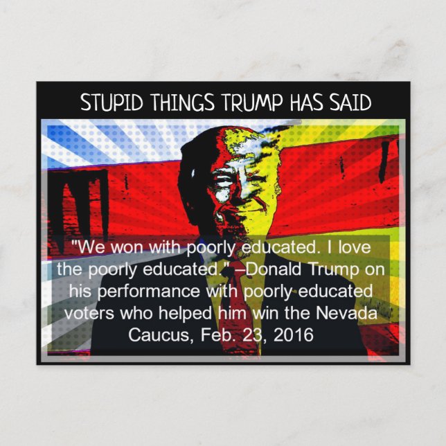 Stupid Sak Trump har sagt Postcard Souvenir Vykort (Framsida)