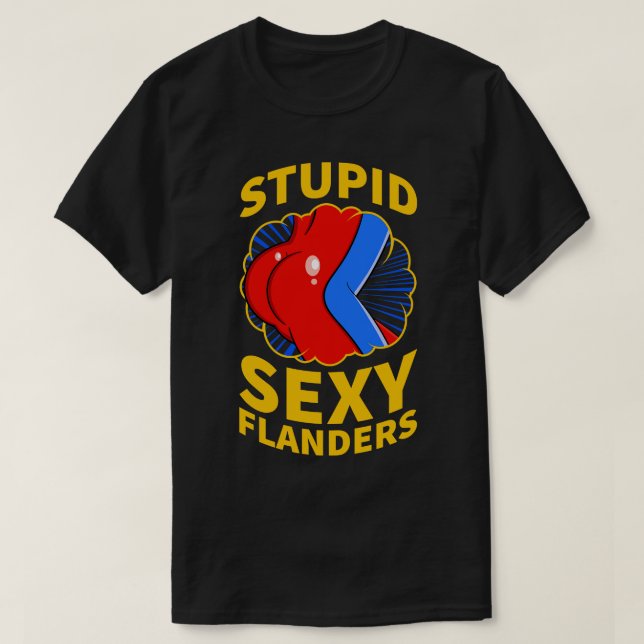 Stupid Sexy Flanders-citat T Shirt (Design framsida)