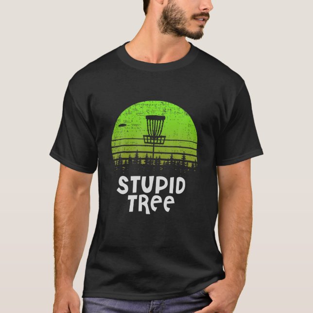 Stupid Träd Discgolf Funny Disk Golfer Retro Vinta T Shirt (Framsida)