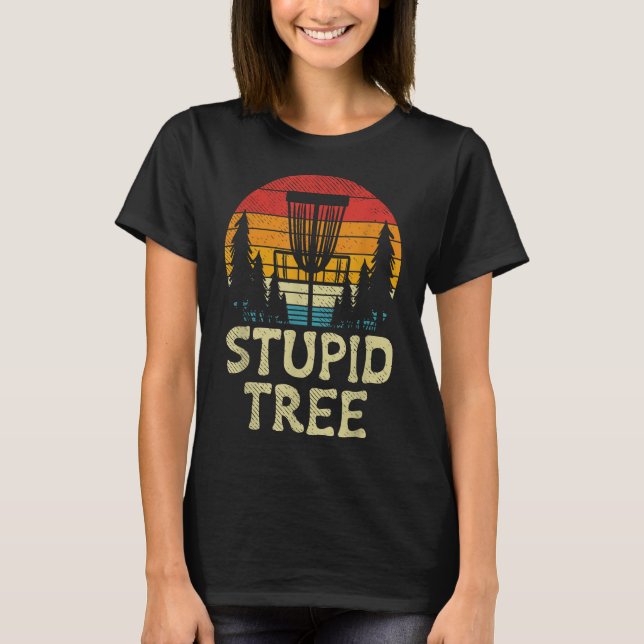 Stupid Träd Disk Golf Basket Retro Frisbee Golfing T Shirt (Framsida)