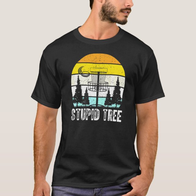 Stupid Träd Disk Golf T Shirt (Framsida)