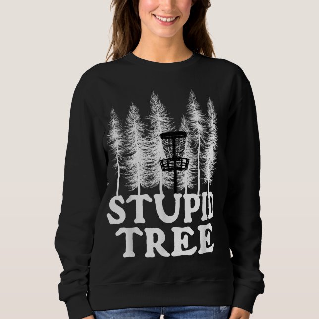 Stupid Träd Funny Disk Golf Player-diskenhet Gol T Shirt (Framsida)