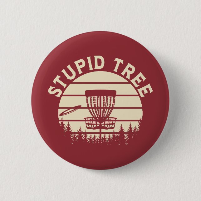 Stupid Träd Funny Disk Golf Sports Knapp (Framsida)