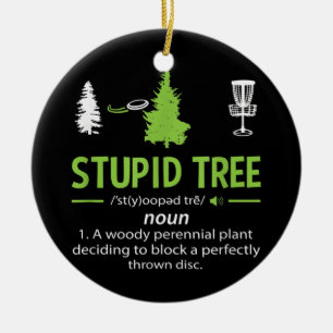 Stupid Träd Funny Frisbee Golf Disk Sport Julgransprydnad Keramik