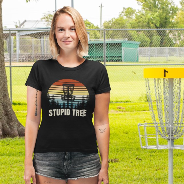 Stupid Tree, Funny gift for Disc Golfer T Shirt (Skapare uppladdad)