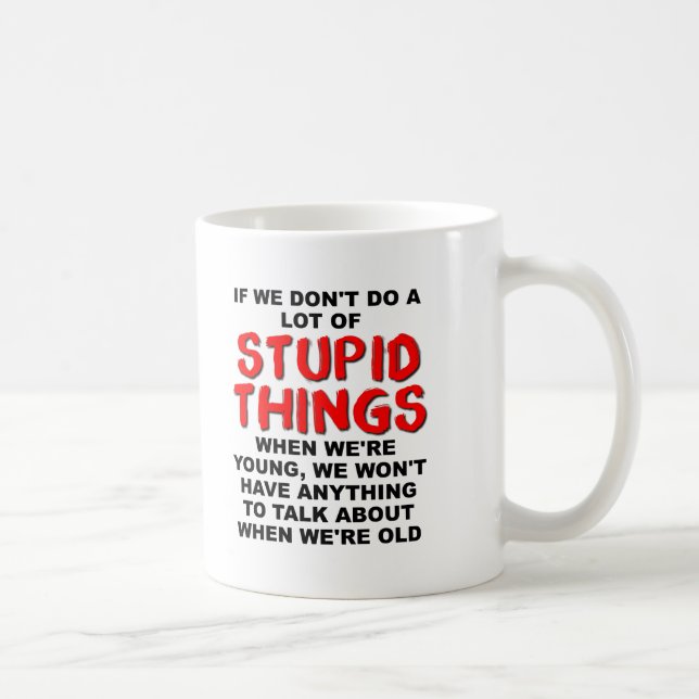 Stupid Young Sak Funny Mug Kaffemugg (Höger)