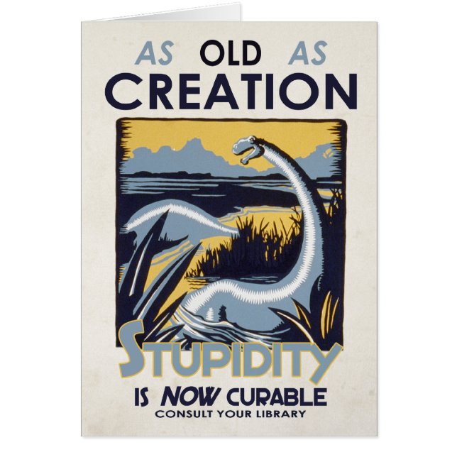 Stupidity är NU curable! [kort] Hälsningskort (Framsidan)