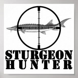 Sturgeon Hunter Poster