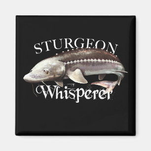 Sturgeon Whisperer Magnet