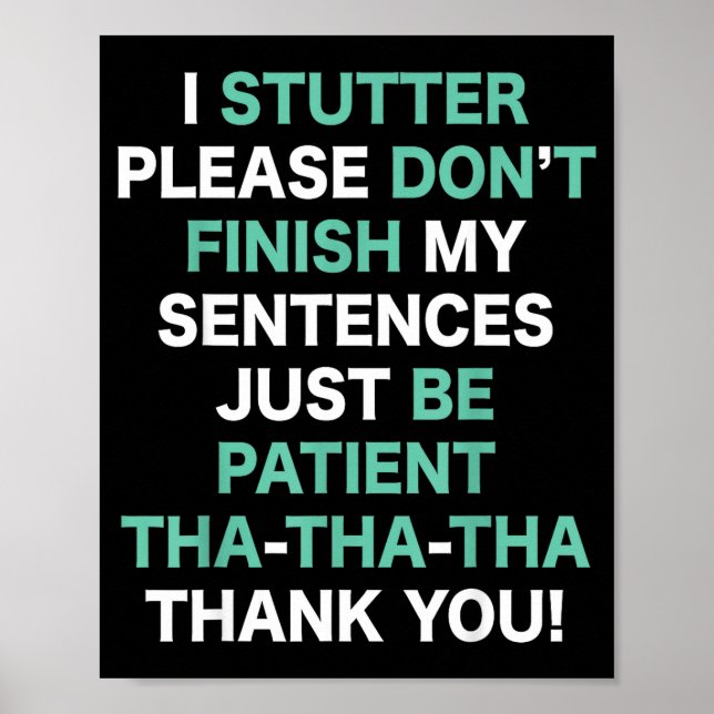 Stutter Stuttering Awareness Please Don't Finish M Poster (Framsidan)