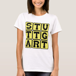 Stuttgart, Stad i Tyskland T Shirt