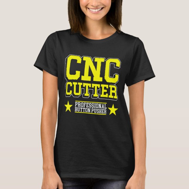 Styckning av maskin-operatorns fräsmaskiner cnc ma t shirt (Framsida)