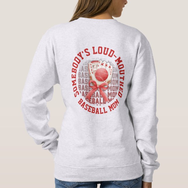 Stylish Fun LOUD-MOUTHED BASEBALL MOM T Shirt (Baksida)