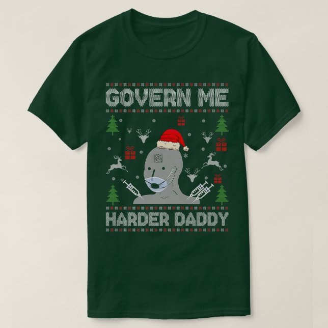 Styr mig Harder pappa Ugly jul Sweater Prem T Shirt (Design framsida)