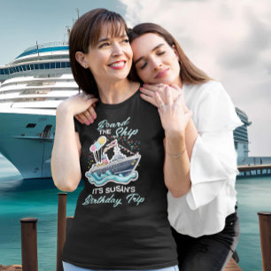 Styra frakten Birthday Cruise T Shirt