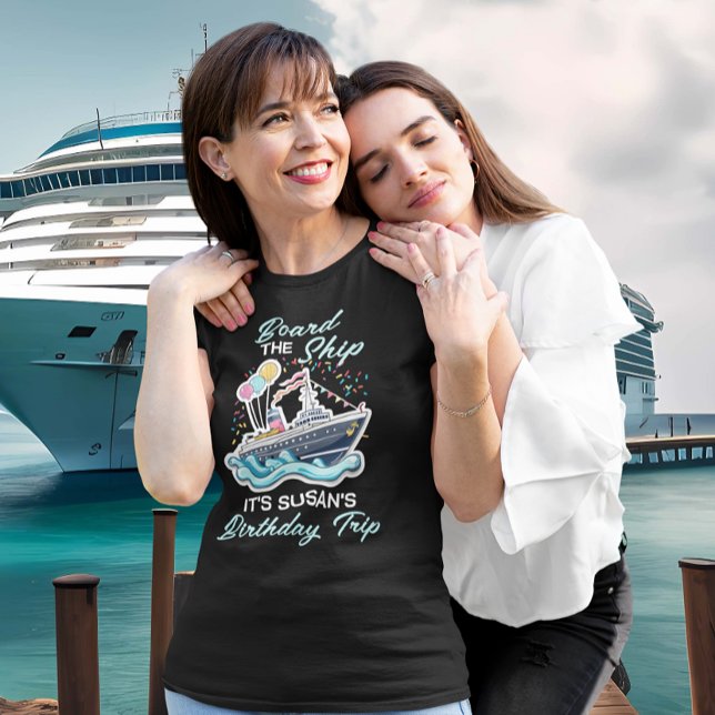 Styra frakten Birthday Cruise T Shirt (Skapare uppladdad)