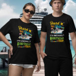 Styra Frakten Birthday Cruise T Shirt<br><div class="desc">Den här designen kan vara personlig i det område som tillhandahålls genom att ändra fotot och/eller text. Du kan också anpassa den genom att klicka på Anpassa den här mallen och sedan välja klicka för att anpassa ytterligare alternativ och ta bort eller ändra färg i bakgrunden, lägga till text, ändra...</div>