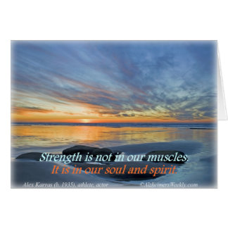 Styrka är inte i våra muskler, hälsningskort