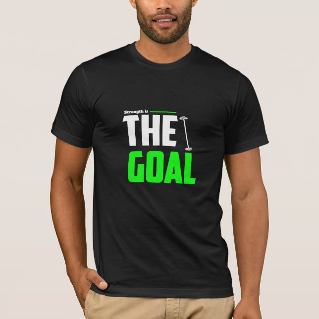 Styrka Är Målet - Gym T-Shirt (Framsida)