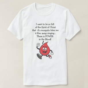 Styrka i blodet, den stackars kristna t shirt