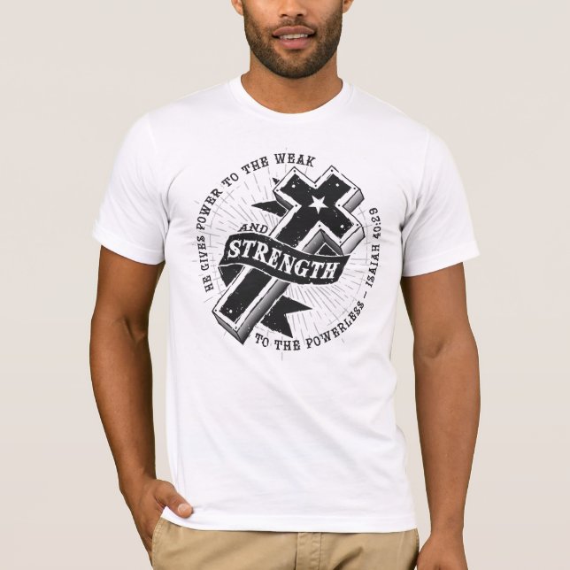 Styrka - Isaiah 40:29 Tee Shirt (Framsida)