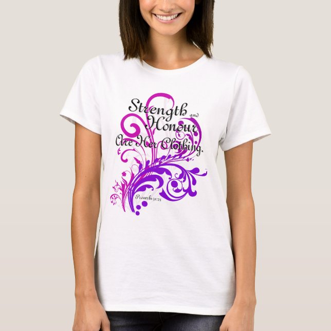 Styrka och heder Proverbs 31 Christian Women's T Shirt (Framsida)