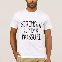 Styrka Under Tryck  T Shirt
