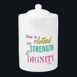 Styrka värdighet Bible Verse Girls inspiration<br><div class="desc">Tekanna för intellektuell styrka Bible Verse Girls</div>