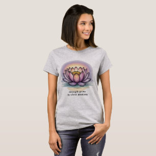 Styrkan ökar i lotus i tyst ögonblick t shirt