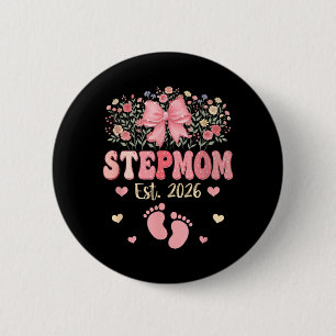 Styv mamma Est 2026 Blommor Mors dag Förväntar sig Knapp