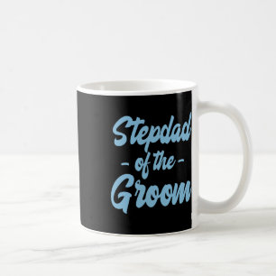 Styvfar till brudgummen - styvfar styvpappa kaffemugg