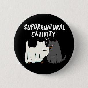 Su-purr-natural Catitivite Cat Pun Mörk BG Knapp