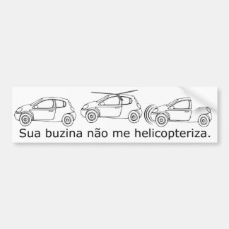 Sua buzina não me helicopteriza bildekal