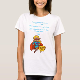 Suantingen T-Shirt för Mors dag