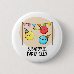 Sub Atomic Party cles Funny Science Pun Knapp