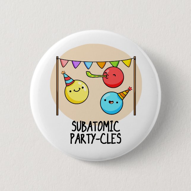 Sub Atomic Party cles Funny Science Pun Knapp (Framsida)