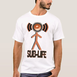 sub liv -SUB BASS Wobble DUBSTEP t-shirt