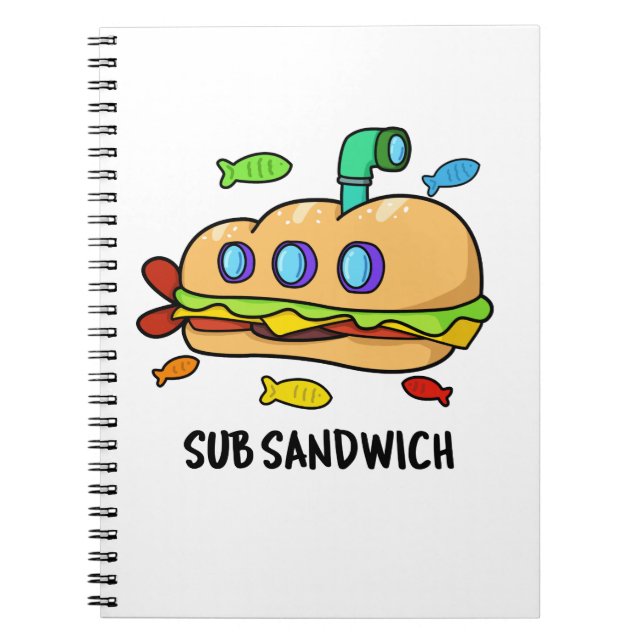Sub Sandwich Funny Food Pun Anteckningsbok (Framsidan)