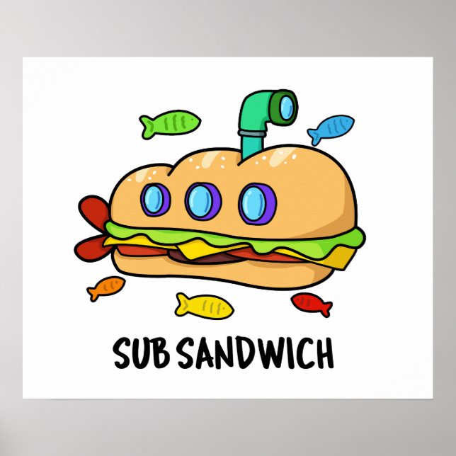 Sub Sandwich Funny Food Pun Poster (Framsidan)