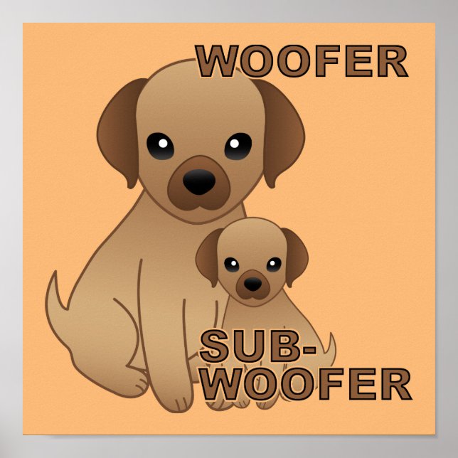 Sub-Woofer Hund Valp Roligt Affisch Skylt (Framsidan)