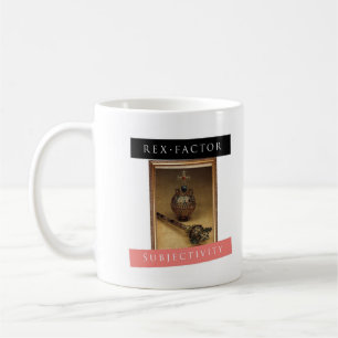 Subjectivity! , Vanligt Kaffemugg