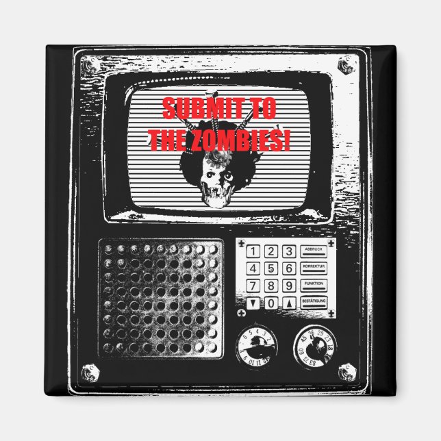 Submit to the Zombies TV fridge Mag! Magnet (Framsidan)