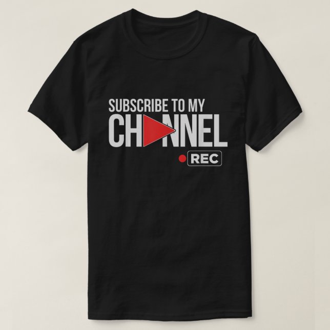 Subscribe To My Channel Rec Button Tee (Design framsida)
