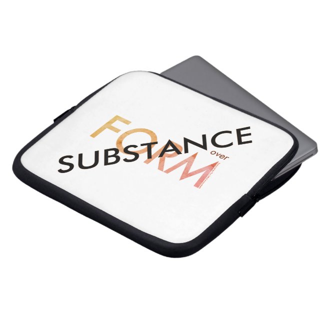 "Substance over Form" Laptop Sleeve (Framsida topp)