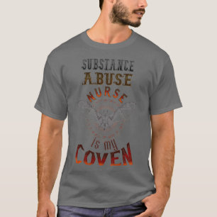 Substans Missbruk av sjuksköterskor Substanser Mis T Shirt
