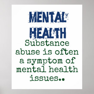 Substansmissbruk är ofta ett symptom - psykisk häl poster