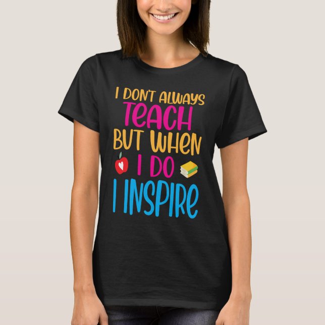 Substitute Teacher Quote  2 T Shirt (Framsida)