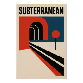 Subterranean - Poster Perfect Poster