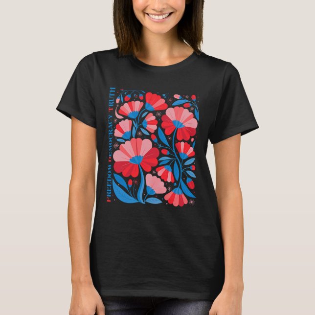 Subtil frihet demokrati sanning Boho blommig 4 jul T Shirt (Framsida)